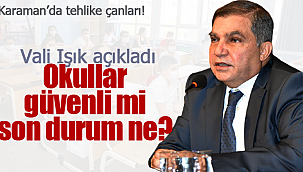 Vali Işık okullardaki durumu paylaştı