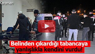Belinden çıkarmak istediği tabanca ile kendini vurdu