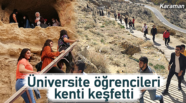 Karaman'a gelen öğrenciler kenti keşfetti