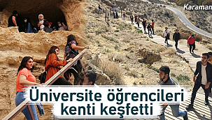 Karaman'a gelen öğrenciler kenti keşfetti