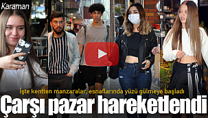 Karaman'da çarşı pazar öğrencilerle renklendi