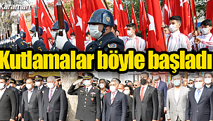Karaman'da kutlamalar böyle başladı