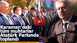 Karaman'daki muhtarlar Atatürk Parkında toplandı