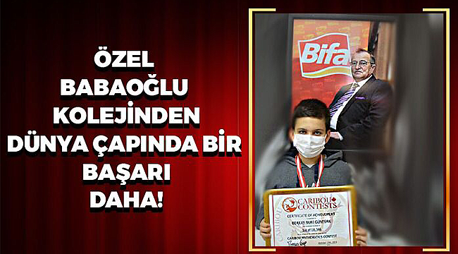 Babaoğlu Kolejinden Dünya Çapında Bir Başarı Daha