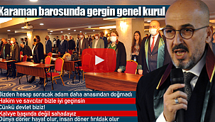 Karaman'da gergin baro genel kurulu