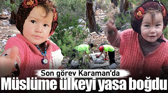 Müslime ülkeyi yasa boğdu son görev Karaman'da