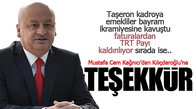 Mustafa Cem Kağnıcı'dan Kılıçdaroğlu'na teşekkür