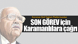 Sezai Karakoç'a son görev için Karamanlılara çağrı
