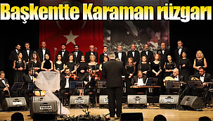 Başkette Karaman rüzgarı