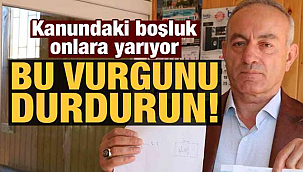 Kanundaki boşluk dolandırıcılara yarıyor