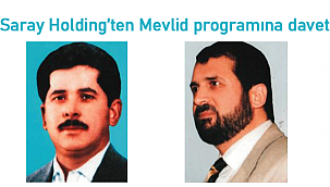 Saray Holding'ten Mevlid programına davet