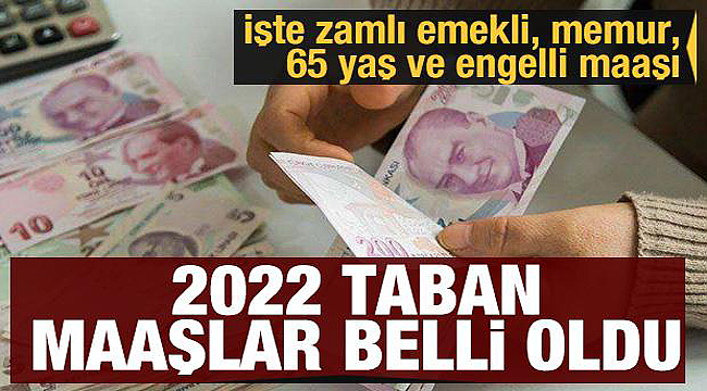 2022 memur ve emekli maaşları