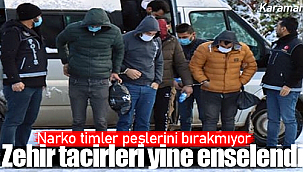 Narko timler yine enseledi