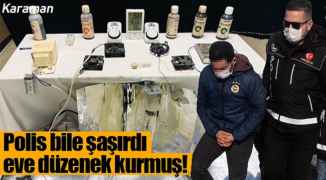 Polis bile şaşırdı eve düzenek kurmuş