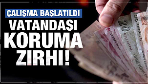 Vatandaşı koruyacak yeni hamle