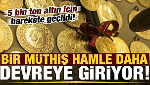 Yastık altındaki altınlar için yeni hamle