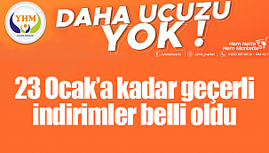 YHM'de 23 Ocak'a kadar geçerli indirim listesi