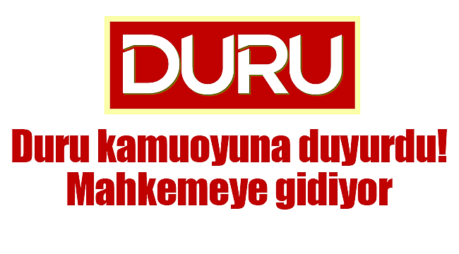 Duru Bulgur'dan kamuoyuna açıklama