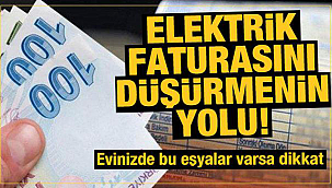 Elektrik faturası nasıl düşürülür