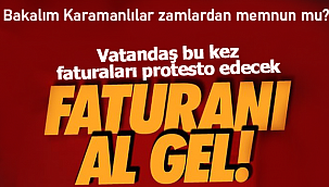Karaman'da faturalar protesto edilecek