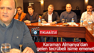 Karaman Volkan Uluç'a emanet