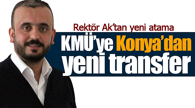 KMÜ'ye Konya'dan yeni trasfer