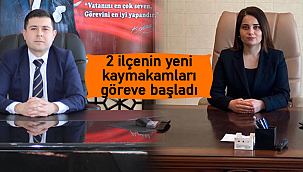 Sarıveliler ve Başyayla kaymakamları göreve başladı