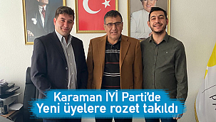 Yeni üyelere rozet takıldı