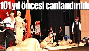 101 yıl öncesi canlandırıldı