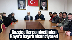 Başkan Bayır'a Gazetecilerden Hayırlı Olsun Ziyareti
