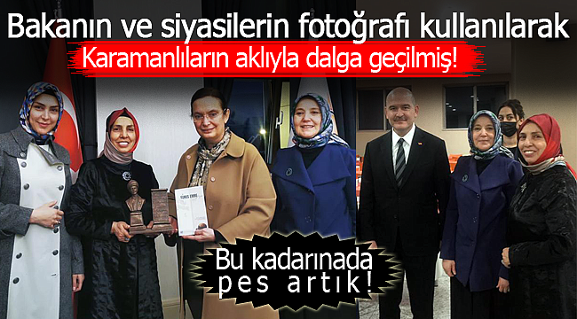 Karamanlıların aklıyla dalga geçilmiş