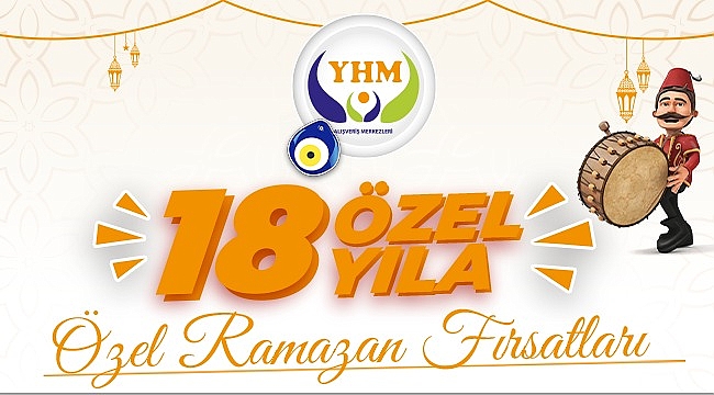 YHM'de ramazan kampanyaları başlıyor