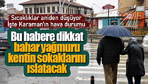 Bahar yağmuru kentin sokaklarını ıslatacak