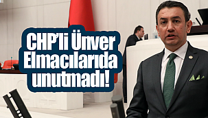 CHP'li Ünver elmacıları da unutmadı