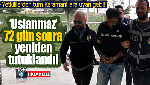 'Uslanmaz' yeniden cezaevinde