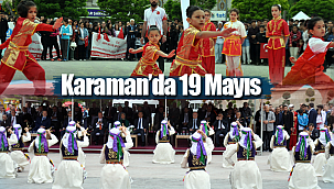 Karaman'da 19 Mayıs