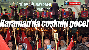 Karaman'da coşkulu gece