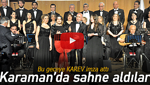 KAREV korosu Karaman'da sahne aldı