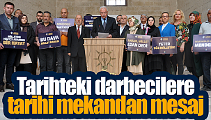 Tarihteki darbecilere tarihi mekandan mesaj