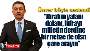 CHP'li Ünver iktidar sıralarını uyardı