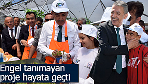 Engel tanımayan proje hayata geçti