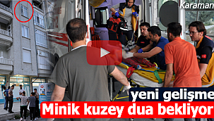 Minik Kuzey dua bekliyor