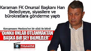 Onursal başkan Han imza töreninde kırgınlıklarını dile getirdi