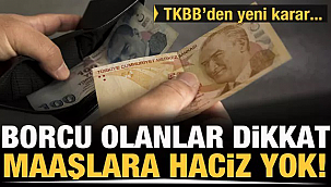 Borçlu olanlar dikkat