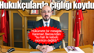 Hükümete bir mesajda Karaman Barosundan