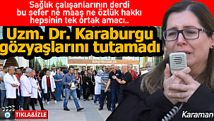 Karaman'da sağlık çalışanları iş bıraktı