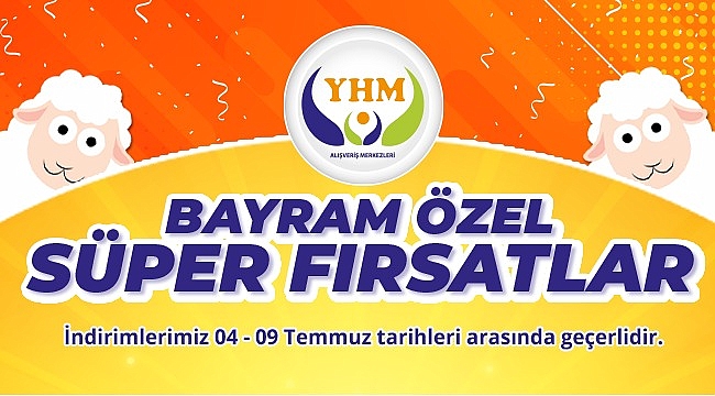 YHM'de bayram indirimleri başladı