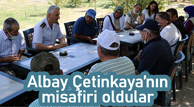 Albay Çetinkaya'nın misafiri oldular