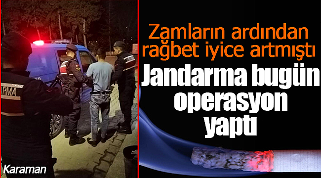 Jandarma'dan tütün operasyonu