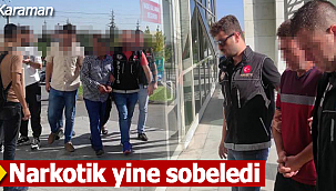 Narkotik yine sobeledi